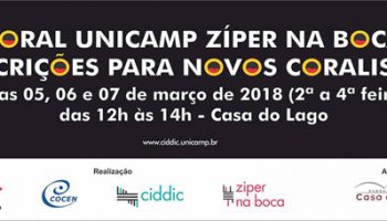 Seleção de novos (as) coralistas 2018 – Coral Unicamp Zíper na Boca