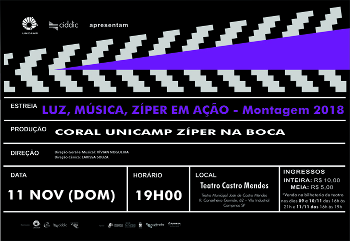 Unicamp e CIDDIC apresentam: Coral Unicamp Zíper na Boca – LUZ, MÚSICA, ZÍPER EM AÇÃO – Montagem 2018
