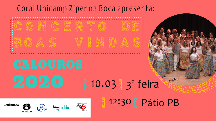 Coral Unicamp Zíper na Boca apresenta: Concerto de Boas Vindas aos Calouros Unicamp 2020