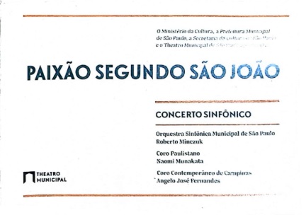 Paixão Segundo São João – J. S. Bach – Theatro Municipal de São Paulo