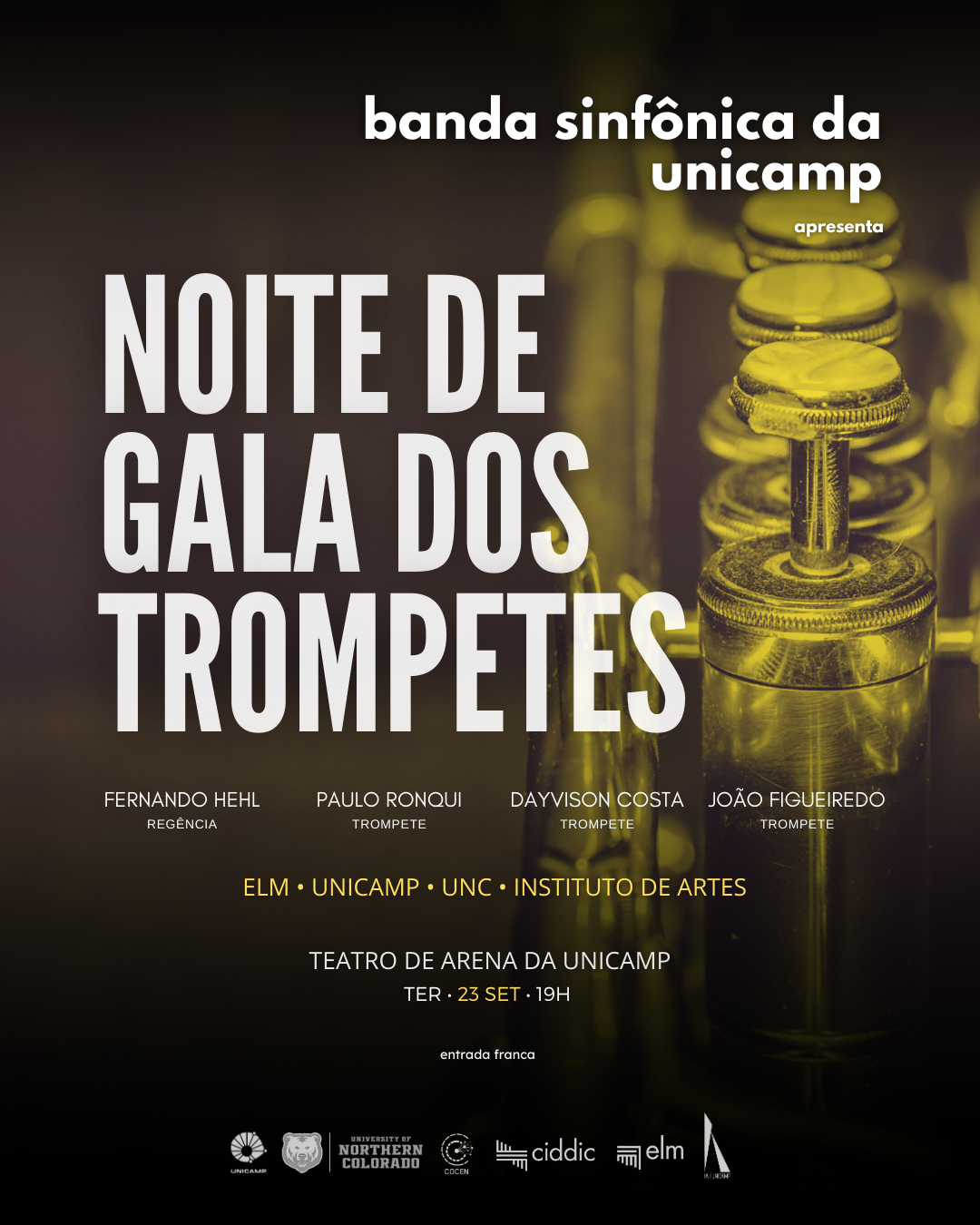 BANDA SINFÔNICA DA UNICAMP E CONVIDADOS REALIZAM HOJE O CONCERTO NOITE DE GALA DOS TROMPETES, ÀS 19H NO TEATRO DE ARENA.