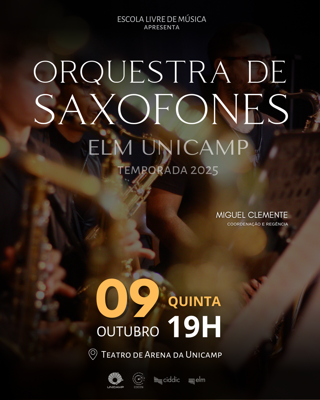 ORQUESTRA DE SAXOFONES DA ESCOLA LIVRE DE MÚSICA DA UNICAMP SE APRESENTA NO TEATRO DE ARENA NA PRÓXIMA QUINTA, DIA 09, ÀS 19H.
